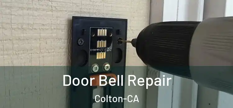 Door Bell Repair Colton-CA