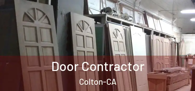  Door Contractor Colton-CA