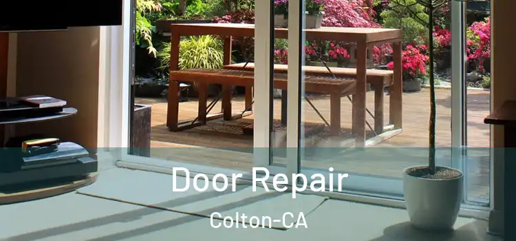  Door Repair Colton-CA