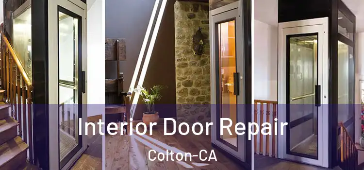  Interior Door Repair Colton-CA